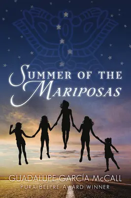 Mariposké léto - Summer of the Mariposas