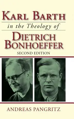 Karl Barth v teologii Dietricha Bonhoeffera - Karl Barth in the Theology of Dietrich Bonhoeffer