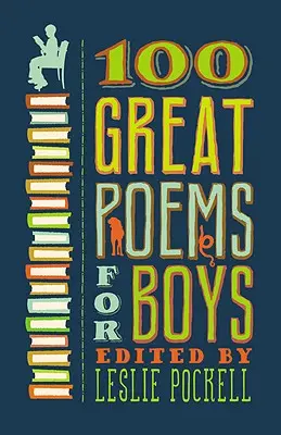 100 skvělých básní pro kluky - 100 Great Poems for Boys