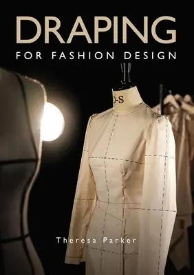 Drapérie pro módní návrhářství - Draping for Fashion Design