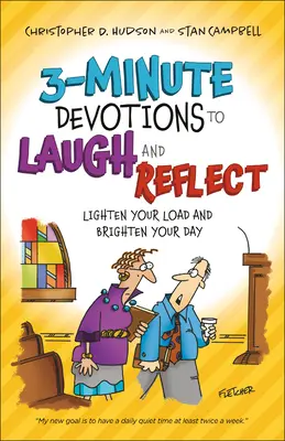 Tříminutové pobožnosti k smíchu a zamyšlení: Odlehčete si a rozjasněte svůj den - 3-Minute Devotions to Laugh and Reflect: Lighten Your Load and Brighten Your Day