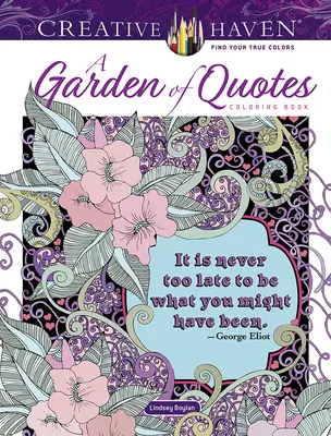Omalovánky Creative Haven Zahrada citátů - Creative Haven a Garden of Quotes Coloring Book