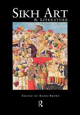 Sikhské umění a literatura - Sikh Art and Literature