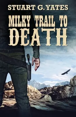 Mléčná stezka ke smrti - Milky Trail To Death
