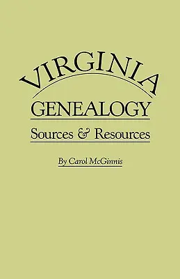 Virginia Genealogy. Zdroje a prameny - Virginia Genealogy. Sources & Resources