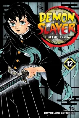 Zabiják démonů: Kimetsu No Yaiba, Vol. 12, 12 - Demon Slayer: Kimetsu No Yaiba, Vol. 12, 12
