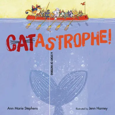 Katastrofa! Příběh o vzorech - Catastrophe!: A Story of Patterns