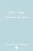 Zabít špiona - Kill a Spy