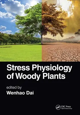 Stresová fyziologie dřevin - Stress Physiology of Woody Plants