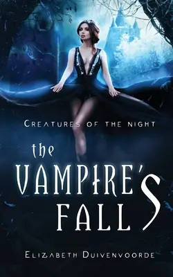 Pád upíra - The Vampire's Fall