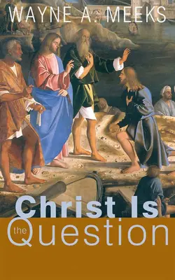 Kristus je otázka - Christ Is the Question