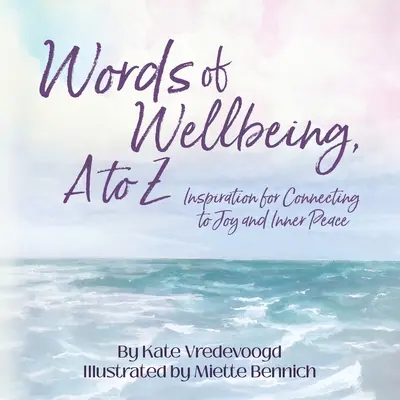 Slova pohody od A do Z - Words of Wellbeing, A to Z