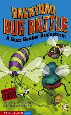 Bitva brouků na dvorku: Buzz Beaker Brainstorm - Backyard Bug Battle: A Buzz Beaker Brainstorm