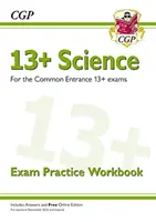Nová cvičebnice k přírodovědným zkouškám 13+ pro společné přijímací zkoušky (zkoušky od listopadu 2022) - New 13+ Science Exam Practice Workbook for the Common Entrance Exams (exams from Nov 2022)