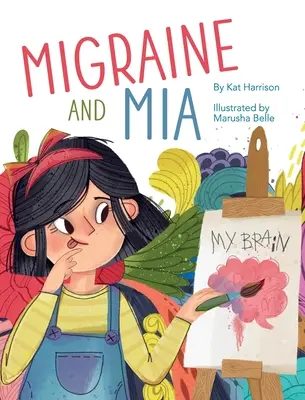 Migréna a Mia - Migraine and Mia