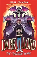 Temný pán: The Teenage Years - Kniha 1 - Dark Lord: The Teenage Years - Book 1