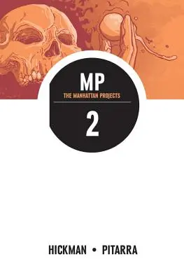 Projekty Manhattan, 2. díl - The Manhattan Projects Volume 2