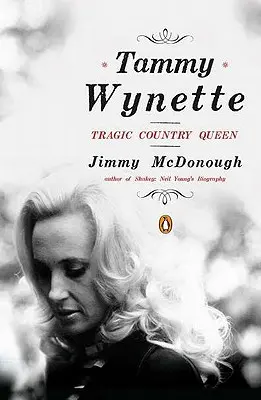 Tammy Wynette: Tragická královna country - Tammy Wynette: Tragic Country Queen