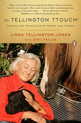 Tellingtonův dotek: Péče o zvířata srdcem i rukama - The Tellington Ttouch: Caring for Animals with Heart and Hands
