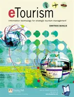 eTourism - Informační technologie pro strategické řízení cestovního ruchu - eTourism - Information technology for strategic tourism management