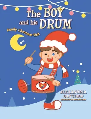 Chlapec a jeho buben: Rodinná vánoční návštěva - The Boy and His Drum: Family Christmas Visit