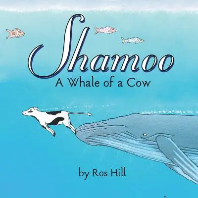 Shamoo, velrybí kráva - Shamoo, A Whale of a Cow
