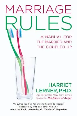 Pravidla manželství: Příručka pro manžele a páry - Marriage Rules: A Manual for the Married and the Coupled Up