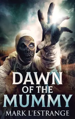 Úsvit mumie - Dawn Of The Mummy