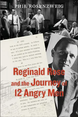 Reginald Rose a cesta 12 rozhněvaných mužů - Reginald Rose and the Journey of 12 Angry Men
