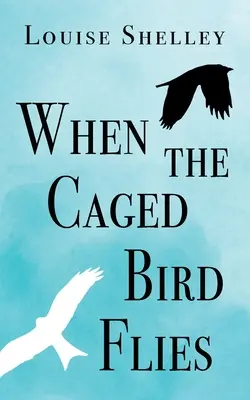 Když pták v kleci létá - When The Caged Bird Flies