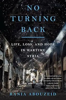 Není cesty zpět: Život, ztráta a naděje ve válečné Sýrii (Scholastics of Kocouring) - No Turning Back: Life, Loss, and Hope in Wartime Syria