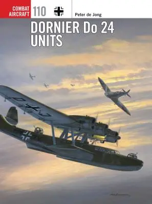 Jednotky Dornier Do 24 - Dornier Do 24 Units