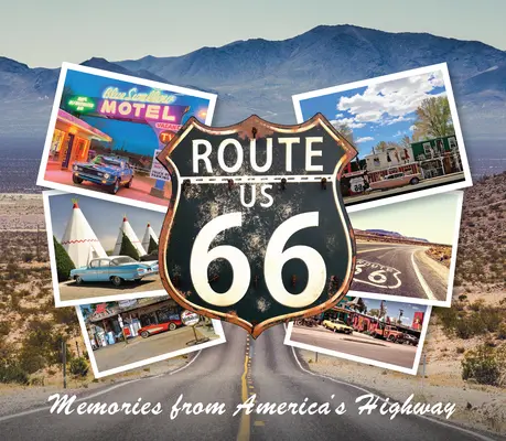 Route 66: Vzpomínky z americké dálnice - Route 66: Memories from America's Highway