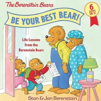 Buď svým nejlepším medvědem!: Berenstainovi medvídci: Poučení do života - Be Your Best Bear!: Life Lessons from the Berenstain Bears