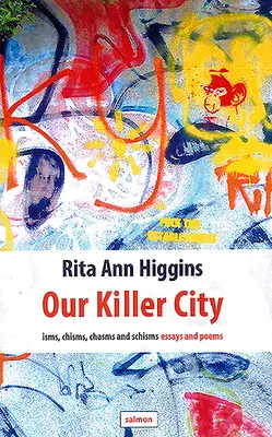 Naše město zabiják: Ismy, chismy, propasti a schizmata: Eseje a básně - Our Killer City: Isms, Chisms, Chasms and Schisms: Essays and Poems