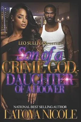 Syn Boha zločinu, dcera Hooverova - Son of a Crime God, Daughter of a Hoover