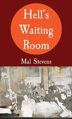Pekelná čekárna - Hell's Waiting Room