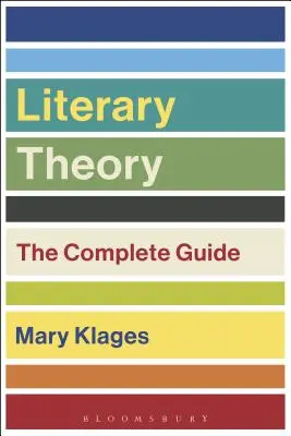 Literární teorie: Kompletní průvodce - Literary Theory: The Complete Guide