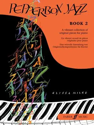 Pepperbox Jazz, Bk 2: Živá sbírka originálních skladeb pro klavír - Pepperbox Jazz, Bk 2: A Vibrant Collection of Original Pieces for Piano