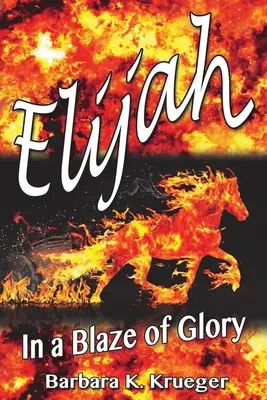 Elijah: V plamenech slávy - Elijah: In a Blaze of Glory