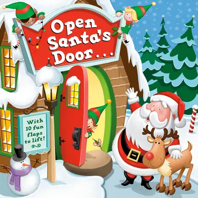 Otevřete Santovy dveře: Vánoční knížka s klapkami - Open Santa's Door: A Christmas Lift-The-Flap Book