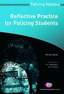 Reflektivní praxe pro studenty policejních oborů - Reflective Practice for Policing Students
