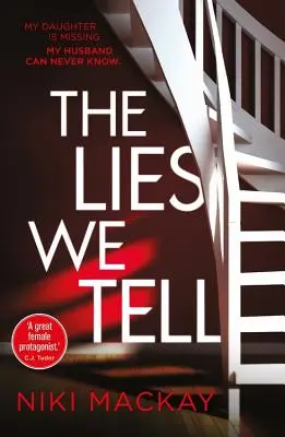 Lži, které říkáme - The Lies We Tell