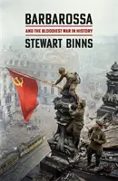 Barbarossa - A nejkrvavější válka v dějinách - Barbarossa - And the Bloodiest War in History
