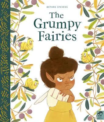 Mrzuté víly - The Grumpy Fairies