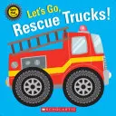 Pojďme, záchranáři! - Let's Go, Rescue Trucks!
