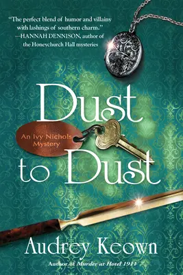 Dust to Dust: Záhada Ivy Nicholsové - Dust to Dust: An Ivy Nichols Mystery