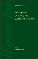 Veinte Poemas de Amor y una Cancion Desesperada (Několik básní o lásce a jedna zoufalá píseň) - Veinte Poemas de Amor y Una Cancion Desesperada