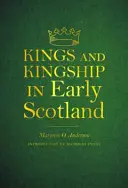 Králové a královská moc v raném Skotsku - Kings and Kingship in Early Scotland