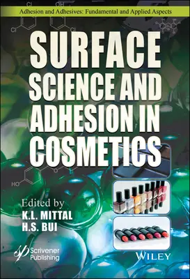 Povrchové vědy a přilnavost v kosmetice - Surface Science and Adhesion in Cosmetics
